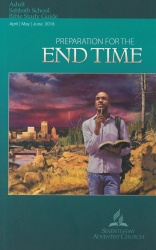 Preparation for the End Time (Adult Bible Study Guide 2Q 2018)